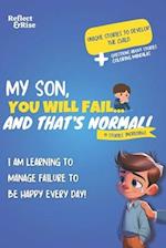 My Son, You Will Fail... And That's Normal !