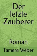 Der letzte Zauberer