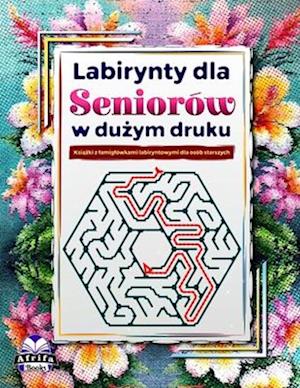 Labirynty dla seniorów w du&#380;ym druku