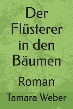 Der flüsterer der Bäume