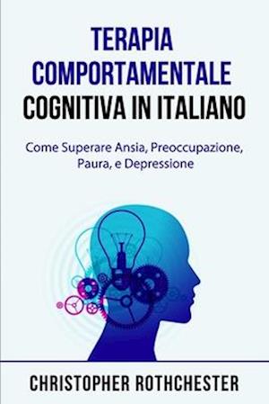 Terapia Comportamentale Cognitiva in italiano/ Cognitive Behavioral Therapy in Italian