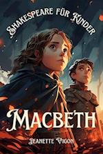 Macbeth Shakespeare für Kinder