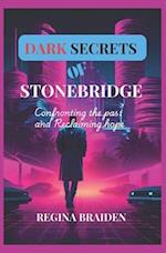 Dark Secrets of Stonebridge