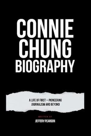 Connie Chung Biography