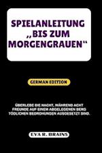 Spielanleitung "Bis zum Morgengrauen"