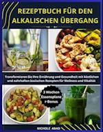 Rezeptbuch Für Den Alkalischen Übergang