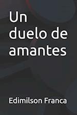 Un duelo de amantes