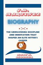 J.D. Martinez Biography