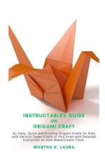 Instructables Guide on Origami Craft