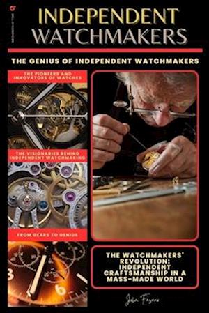 Independent watchmakers