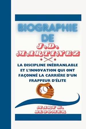 Biographie de J.D. Martinez