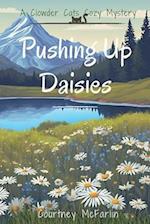 Pushing Up Daisies