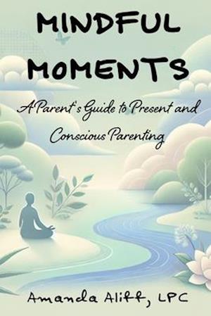 Mindful Moments