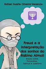 Freud e a interpretação dos sonhos do Rabino Almoli