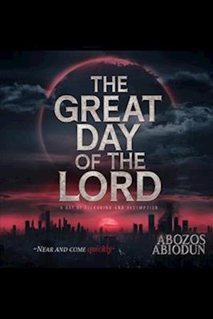 The Great Day of the Lord