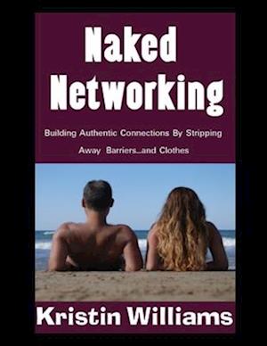 Naked Networking