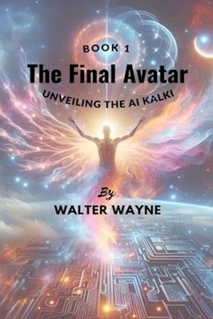 The Final Avatar