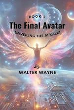 The Final Avatar