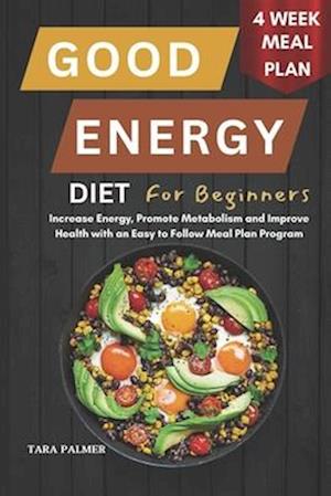 Good Energy Diet for Beginners