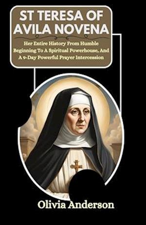 St Teresa of Avila Novena