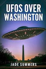 UFOs Over Washington