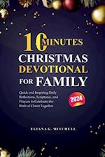 10 Minutes Christmas Devotional For Family 2024