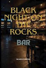 Black Night on the Rock's