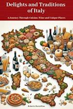 Delights and Traditions of Italy