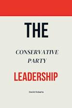 The Conservative Party Leadership