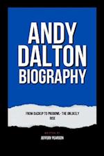 Andy Dalton Biography