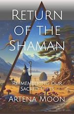 Return of the Shaman