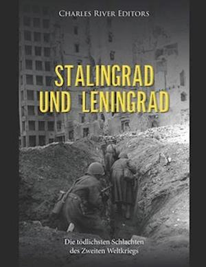 Stalingrad und Leningrad