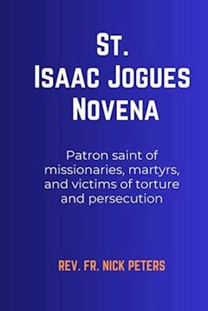 St. Isaac Jogues Novena