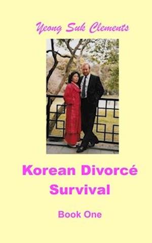 Korean Divorcé Survival