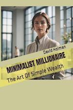 Minimalist Millionaire