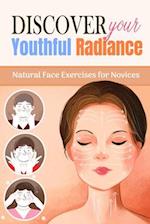 Discover Your Youthful Radiance