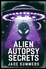 Alien Autopsy Secrets