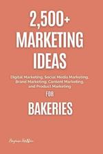 2,500+ Marketing Ideas for Bakeries