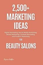 2,500+ Marketing Ideas for Beauty Salons