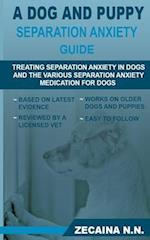 A dog and puppy separation anxiety guide