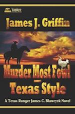 Murder Most Fowl-Texas Style