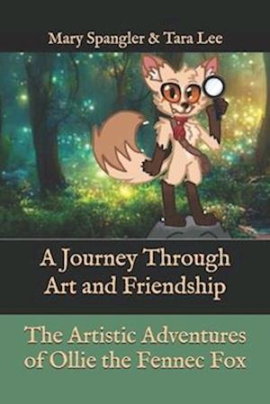 The Artistic Adventures of Ollie the Fennec Fox