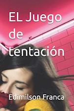 EL Juego de tentación