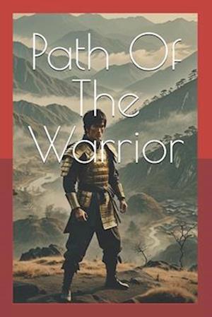 Path Of The Warrior