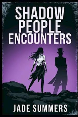 Shadow People Encounters