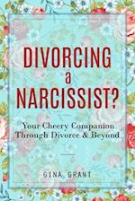 Divorcing a Narcissist?