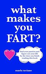 what makes you FART?