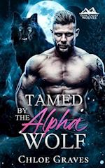 Tamed by the Alpha Wolf