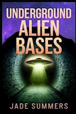 Underground Alien Bases