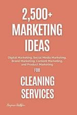 2,500+ Marketing Ideas for Cleaning Services